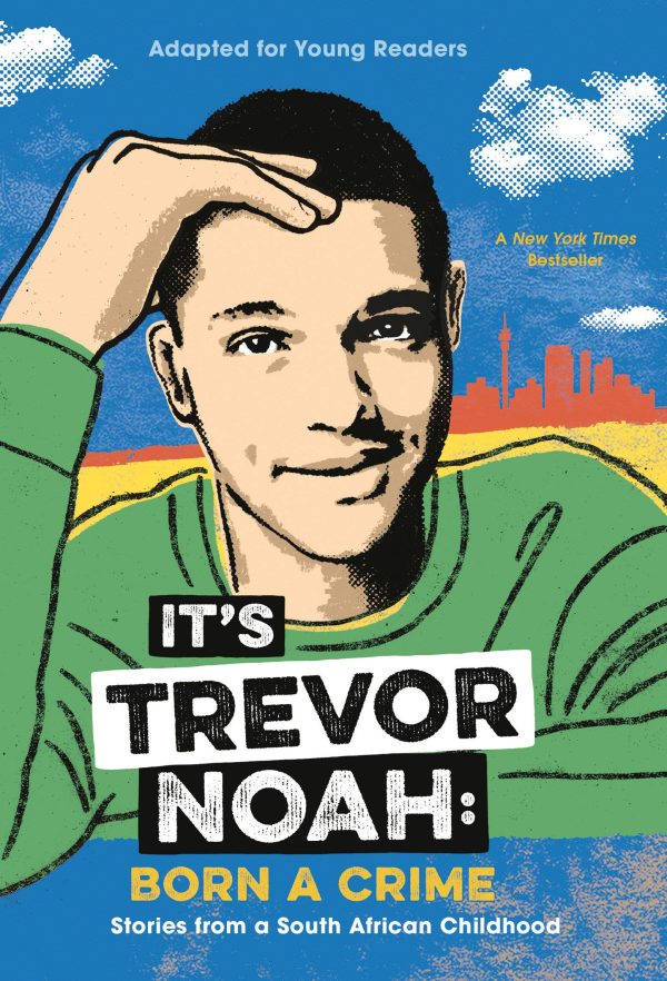 Born A Crime; Young Reader Edition